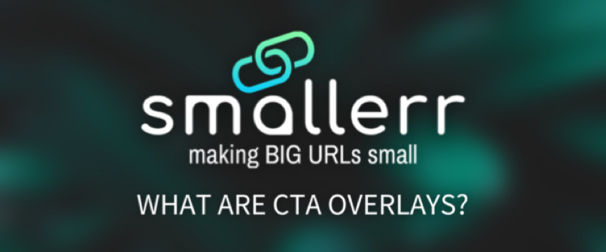 What are CTA Overlays and how do they work?